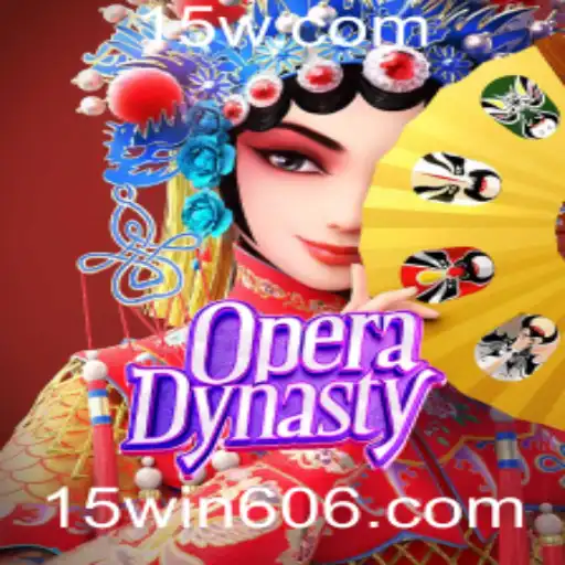 OperaDynasty: Desvendando o Mundo Encantador do Jogo com 15wincc